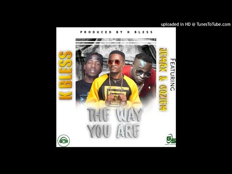 K Bless Ft. Jemax & Coziem-The Way You Are-(Prod. By K Bless)
