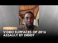 Video Surfaces Of 2016 Assault By Diddy | The View