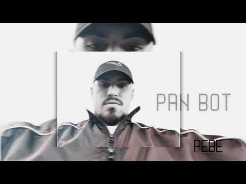 PEBE - Pan Bot (prod.LabRatBeats)