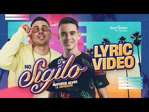 Matheus Alves & Japãozin - No Sigilo (Lyric Video)
