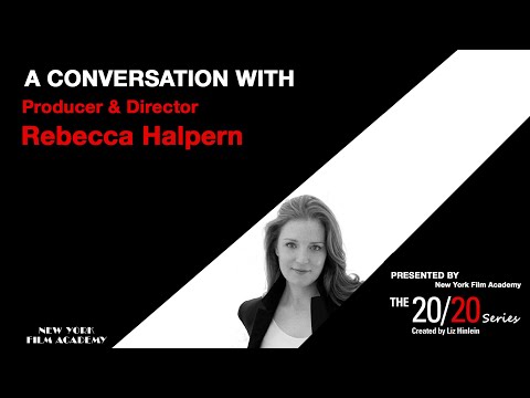 The 20/20 Series with Producer and Director Rebecca Halpern