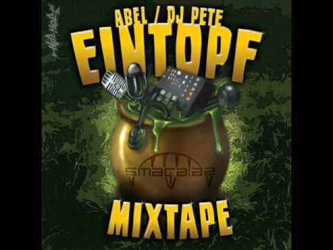 Abel and DJ Pete (SMAGALAZ) - Eintopf MIXTAPE - My Kantor