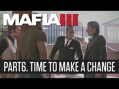 Mafia 3 - Pt6. Time To Make a Change