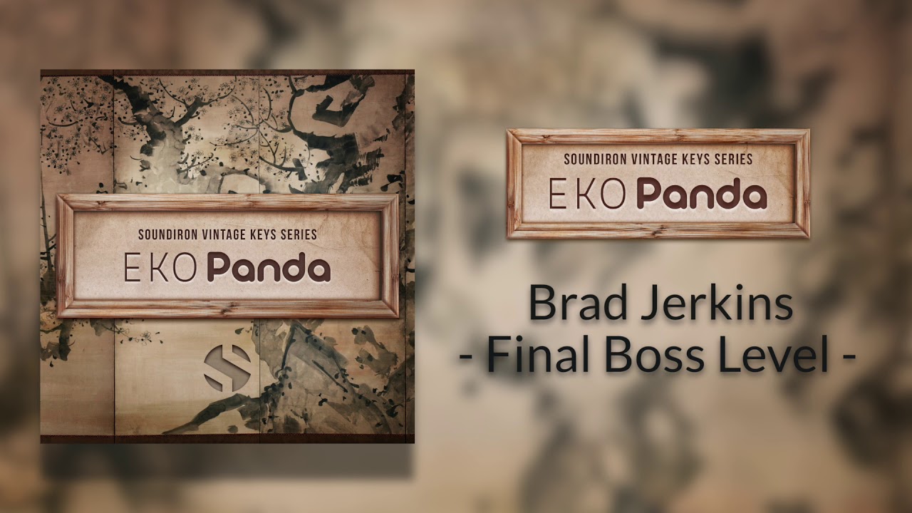 Eko Panda | Brad Jerkins - Final Boss Level
