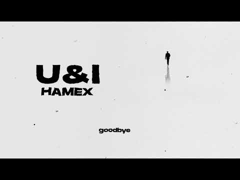 Hamex - U and I (ft 4FINGER)