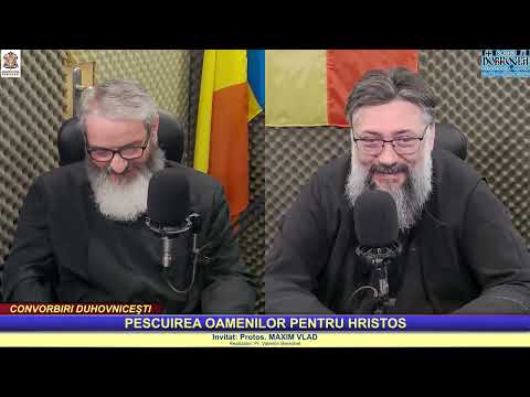 “Convorbiri duhovniceşti″ – PESCUIREA OAMENILOR PENTRU HRISTOS