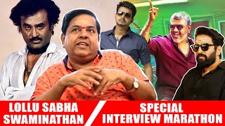 அஜித்தை தவிர வேறு எந்த நடிகரும் அப்படி செய்ததில்லை - Lollu Sabha Swaminathan | Interview Marathon video