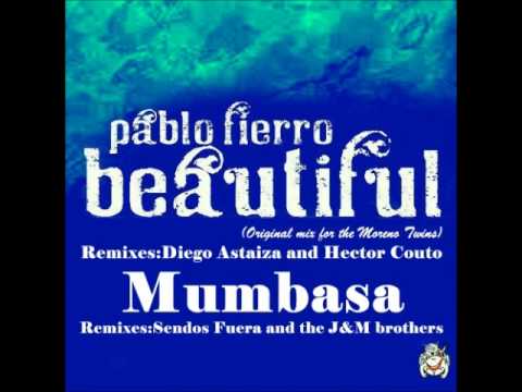 Pablo Fierro - Mumbasa (J&M Brothers Remix) Dutchie Music Miami.