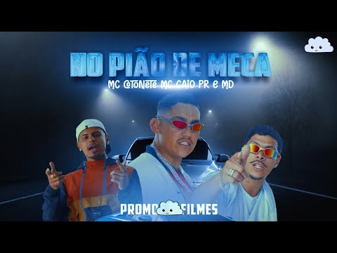 ''NO PIÃO DE MECA'' MC Cotonete, MC Caio PR e MD (Veiga no Beat)
