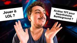 ARRÊTER TFT POUR HEARTHSTONE BATTLEGROUND ? - JE RÉAGIS A VOS COMMENTAIRE - FAQ TORLK