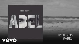 Abel Pintos - Motivos (Official Audio)