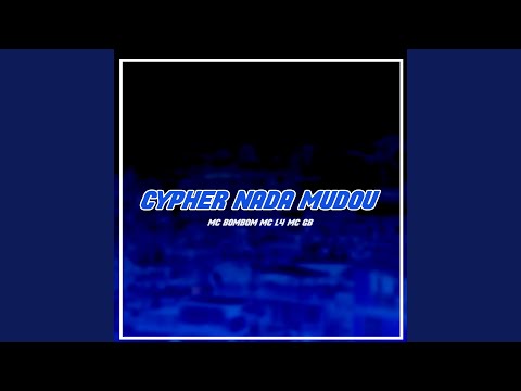 Cypher Nada Mudou