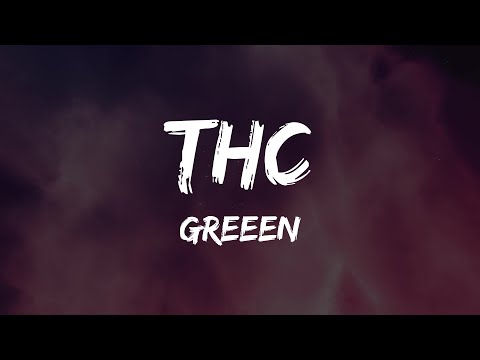GReeeN - Thc (Lyrics)