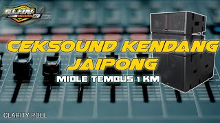 Download lagu CEKSOUND KENDANG JAIPONG‼️CLARITY MIDDLE NGAPLOK NGAPLOK mp3