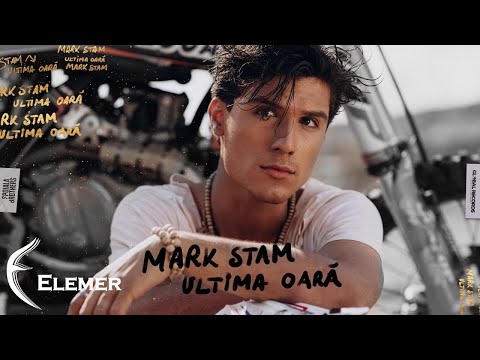 Mark Stam x Elemer - Ultima Oara | Remix