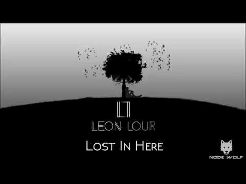 [Deep House] Leon Lour - Lost In Here