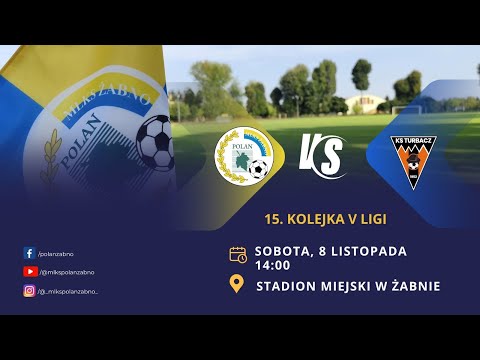 MLKS POLAN ŻABNO  -  TURBACZ MSZANA DOLNA