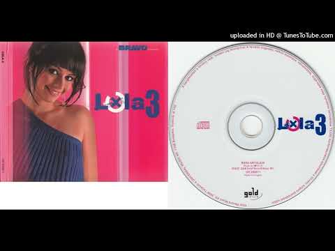 Lola – Lola 3 - Teljes album - 2008