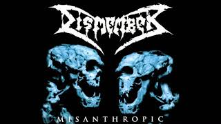 DISMEMBER - Misanthropic