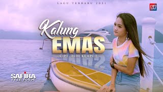 Download lagu SAFIRA INEMA - KALUNG EMAS mp3 Download lagu SAFIRA INEMA - KALUNG EMAS mp3