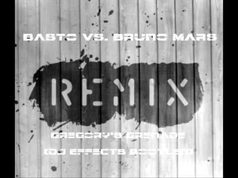 Basto vs. Bruno Mars - Gregory's Grenade (DJ Effects Bootleg)