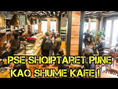 Pse Shqiptarët kalojnë shumë kohë në kafe !