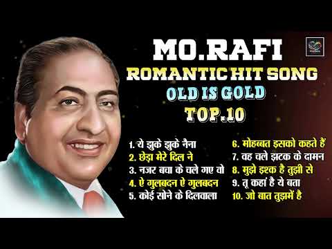 Mo.Rafi Top10 Viral Songs | मुझे इश्क है तुझी से | ये झुके झुके नैना | Old Is Gold Romantic Juckbox