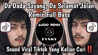 Download lagu DJ DA DADA SAYANG, DA SELAMAT JALAN | DJ STASIUN BALAPAN FULL BASS | DJ VIRAL TIKTOK TERBARU 2026🔥🔥 mp3