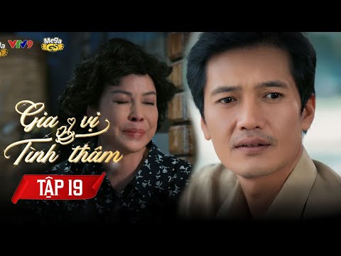 GIA VỊ TÌNH THÂM - TẬP 19 | Phim Hay 2024 | Trung Dũng, Quang Tuấn, Lê Phương, Vũ Ngọc Ánh,...
