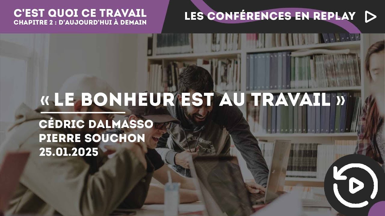 Conférence « Le Bonheur est au travail »