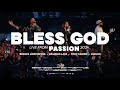 Bless God Live From Passion 2024 Brooke Ligertwood Brandon Lake Cody Carnes Passion