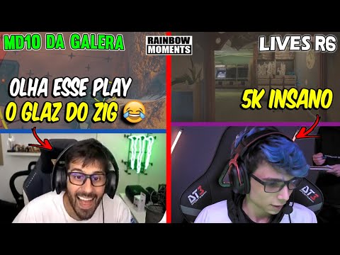 ZIG BRILHANDO DE GLAZ NA MD10, 5K LINDO DO FANTAO, RAZAH VENDO O VAC - MELHORES MOMENTOS LIVES R6