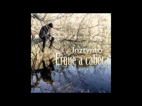 Inztynto - Ergue a cabeça