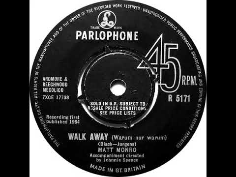 UK New Entry 1964 (206) Matt Monro - Walk Away (Warum Nur Warum)