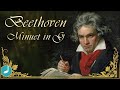 Ludwig van Beethoven - Minuet in G Ludwig van Beethoven - Minuet in G