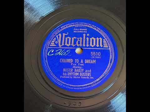 Buster Bailey & His Rhythm Busters - Chained to a Dream
