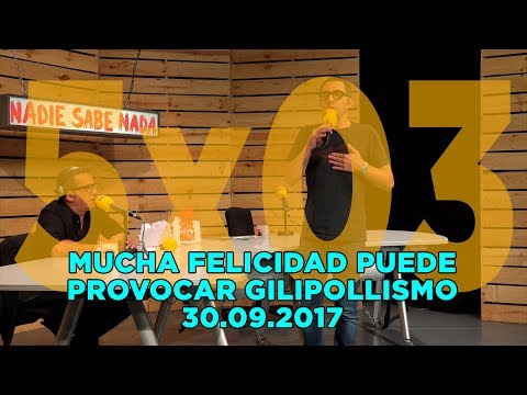 NADIE SABE NADA 5x03 | Mucha felicidad puede provocar gilipollismo