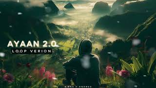 Download lagu Bibas Music X Anxmus  - Ayaan 2.0 || Loop Version || Best Music for Sleep, Meditation, Long drive mp3