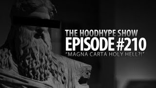 HoodHype Show - Episode #210 - 