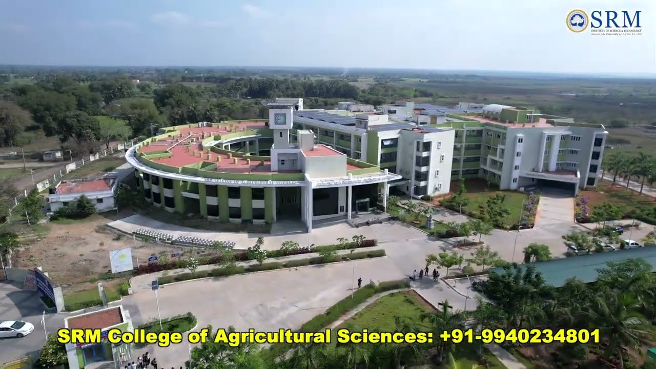 SRM College of Agricultural Sciences | Modern Learning for Future-Ready Agri Professionals | SRMIST