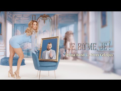 Prima Band feat. Nives Celzijus - Je, bo'me, je! (Official video)