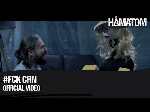 HÄMATOM - #FCKCRN (Official Video)