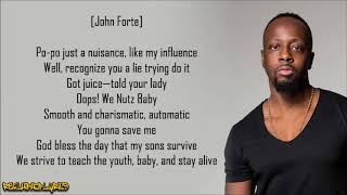 Wyclef Jean - We Trying to Stay Alive ft. John Forté &amp; Pras (Lyrics)