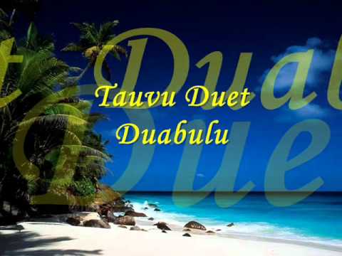 Tauvu Duet - Duabulu