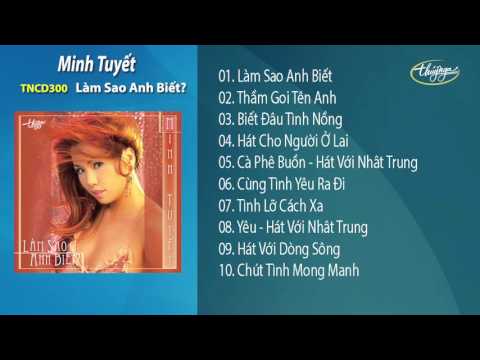 Làm Sao Anh Biết - Minh Tuyết