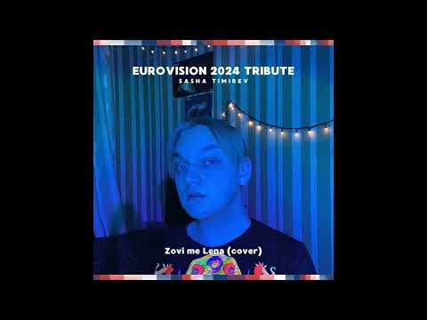Sasha Timirev - Zovi me Lena (cover Lena Kovačević) (Pesma za Evroviziju 2024")