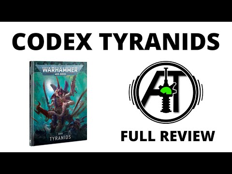 Codex Tyranids - Full Rules Review