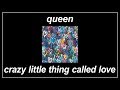 Crazy Little Thing Called Love Queen Lyrics