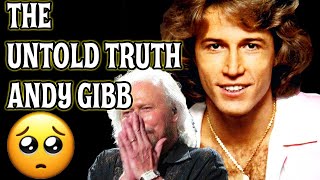 THE UNTOLD TRUTH 🌟 ANDY GIBB