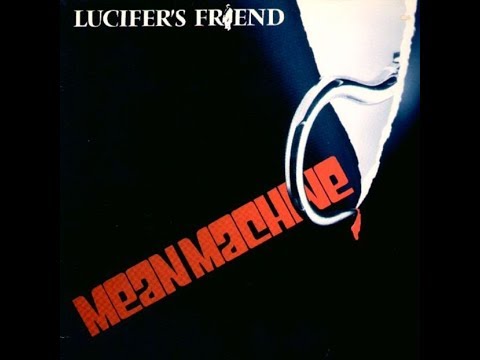 Lucifer's Friend Mean Machine (Full Album)